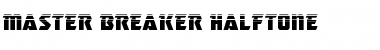 Master Breaker Halftone Regular Font Title Preview