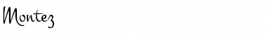 Montez Regular Font Title Preview