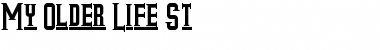 My Older Life St Regular Font Title Preview