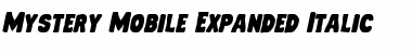 Mystery Mobile Expanded Italic Expanded Italic Font Title Preview