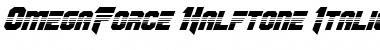 OmegaForce Halftone Italic Italic Font Title Preview
