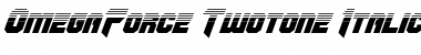 OmegaForce Twotone Italic Italic Font Title Preview