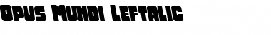 Opus Mundi Leftalic Italic Font Title Preview