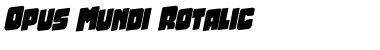 Opus Mundi Rotalic Italic Font Title Preview