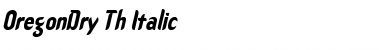 OregonDry Th Italic Italic Font Title Preview