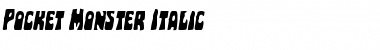 Pocket Monster Italic Italic Font Title Preview