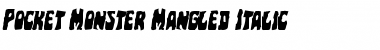 Pocket Monster Mangled Italic Italic Font Title Preview