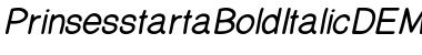 PrinsesstartaDEMO BoldItalic Font Title Preview