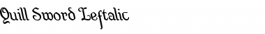 Quill Sword Leftalic Italic Font Title Preview