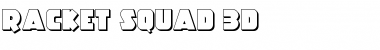 Racket Squad 3D Regular Font Title Preview