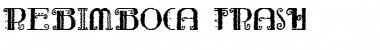 Rebimboca Trash Regular Font Title Preview