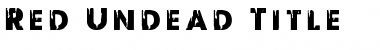 Red Undead Title Regular Font Title Preview