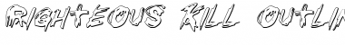 Righteous Kill Outline Italic Italic Font Title Preview