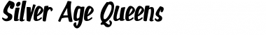 Silver Age Queens Regular Font Title Preview