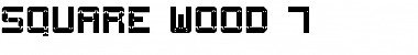 Square Wood-7 Regular Font Title Preview