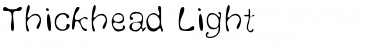 Thickhead Light Font Title Preview