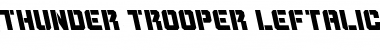Thunder Trooper Leftalic Italic Font Title Preview