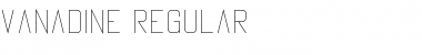 Vanadine Regular Font Title Preview