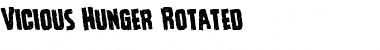 Vicious Hunger Rotated Regular Font Title Preview