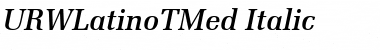URWLatinoTMed Italic Font Title Preview