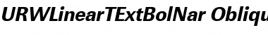 URWLinearTExtBolNar Oblique Font Title Preview
