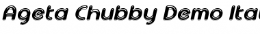 Ageta Chubby Demo Italic Font Title Preview