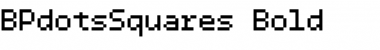 BPdotsSquares Bold Font Title Preview
