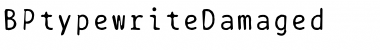 BPtypewriteDamaged Regular Font Title Preview