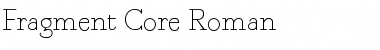 Fragment Core Roman Font Title Preview