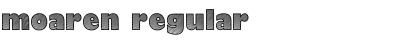 Moaren Regular Font Title Preview