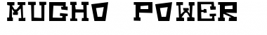 Mucho_Power Regular Font Title Preview