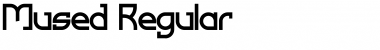 Mused Regular Font Title Preview