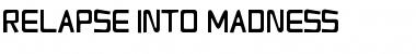 Relapse Into Madness Regular Font Title Preview