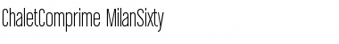 ChaletComprime-MilanSixty Regular Font Title Preview