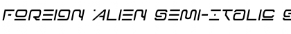 Foreign Alien Semi-Italic Semi-Italic Font Title Preview