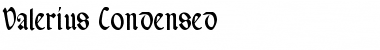 Valerius Condensed Condensed Font Title Preview