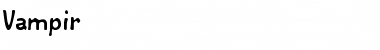Vampir Regular Font Title Preview