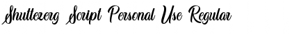 Shuttezerg Script Personal Use Regular Font Title Preview