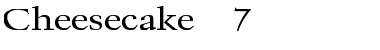 Cheesecake 7 Regular Font Title Preview