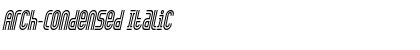 Arch-Condensed Italic Font Title Preview