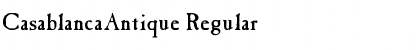 CasablancaAntique Regular Font Title Preview