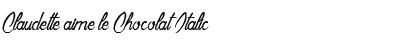 Claudette aime le Chocolat Italic Font Title Preview