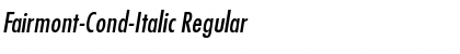 Fairmont-Cond-Italic Regular Font Title Preview