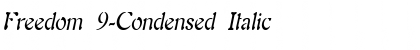 Freedom 9-Condensed Italic Font Title Preview