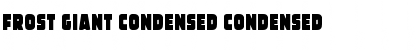 Frost Giant Condensed Condensed Font Title Preview