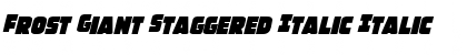 Frost Giant Staggered Italic Italic Font Title Preview