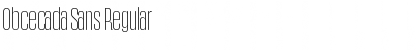 Obcecada Sans Regular Font Title Preview