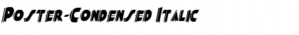 Poster-Condensed Italic Font Title Preview