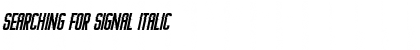 Searching For Signal Italic Font Title Preview