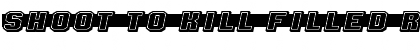 Shoot to Kill Filled Regular Font Title Preview